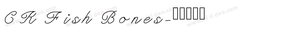 CK Fish Bones字体转换